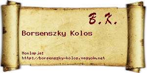 Borsenszky Kolos névjegykártya